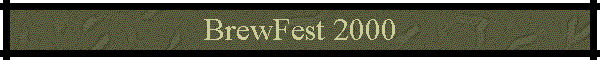 BrewFest 2000